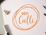 Le Défi Calli : votre nouveau challenge thématique mensuel