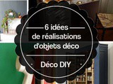 6 Idées de réalisations d’objets de décoration diy