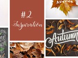 #2 Inspiration – Vive l’automne
