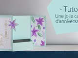 Tuto – Une carte pliée fleurie pour un bel anniversaire