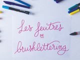 Vidéo : quels feutres/brush pens utiliser pour le brush lettering ? – Matériel de calligraphie et lettering