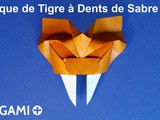 Masque de Tigre à Dents de Sabre en origami